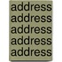 Address Address Address Address Address