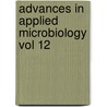 Advances in Applied Microbiology Vol 12 door Wayne W. Umbreit