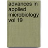 Advances in Applied Microbiology Vol 19 by David Perlman