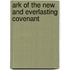 Ark of the New and Everlasting Covenant