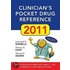 Clinician's Pocket Drug Reference, 2011