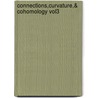 Connections,Curvature,& Cohomology Vol3 door Greub