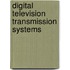 Digital Television Transmission Systems