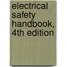 Electrical Safety Handbook, 4th Edition door Mary Capelli-Schellpfeffer