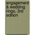 Engagement & Wedding Rings, 3Rd Edition