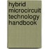 Hybrid Microcircuit Technology Handbook