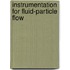 Instrumentation for Fluid-Particle Flow