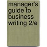 Manager's Guide to Business Writing 2/E by Suzanne Sparks Fitzgerald