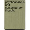 Psychoanalysis and Contemporary Thought by John D. Sutherland