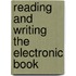 Reading and Writing the Electronic Book