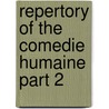 Repertory of the Comedie Humaine Part 2 door Anatole Cerfberr