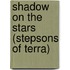 Shadow on the Stars (Stepsons of Terra)