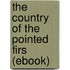 The Country of the Pointed Firs (Ebook)