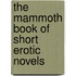 The Mammoth Book Of Short Erotic Novels