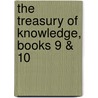 The Treasury of Knowledge, Books 9 & 10 by Jamgon Kongtrul Londro Taye