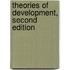 Theories of Development, Second Edition