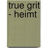 True Grit - Heimt door Paramount Pictures