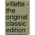 Villette - the Original Classic Edition