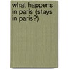 What Happens in Paris (Stays in Paris?) by Nancy Robards Thompson