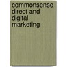 Commonsense Direct and Digital Marketing by Drayton Bird