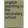 English Teaching in the Secondary School door Mike Stevens