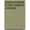Interconnected in the Creator's Universe by Sandra Kamiak