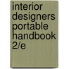 Interior Designers Portable Handbook 2/E door John Patten Guthrie