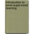 Introduction to Semi-Supervised Learning