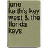 June Keith's Key West & the Florida Keys