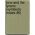Lane and the Lycans (Symbiotic Mates #6)