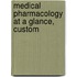 Medical Pharmacology at a Glance, Custom