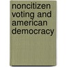 Noncitizen Voting and American Democracy by Stanley A. Renshon