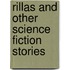 Rillas and Other Science Fiction Stories