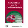 The Penal Crisis And The Clapham Omnibus door John Cornwell