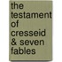 The Testament of Cresseid & Seven Fables