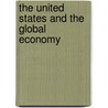 The United States and the Global Economy by Frederick Stirton Weaver