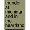 Thunder at Michigan and in the Heartland door Bunyan Bryant
