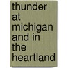 Thunder at Michigan and in the Heartland by Bunyan Bryant