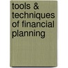Tools & Techniques of Financial Planning door Stephan Leimberg