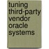 Tuning Third-Party Vendor Oracle Systems