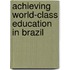 Achieving World-Class Education in Brazil