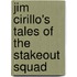 Jim Cirillo's Tales of the Stakeout Squad