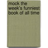 Mock The Week's Funniest Book Of All Time door Dan Patterson