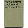 Optical Network Design and Implementation door Alwayn Vivek