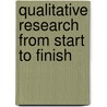 Qualitative Research from Start to Finish by Robert Yin