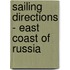 Sailing Directions - East Coast of Russia