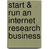 Start & Run an Internet Research Business door Gerhard W. Kautz