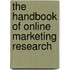 The Handbook of Online Marketing Research