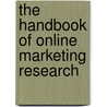 The Handbook of Online Marketing Research door Oliver Raskin