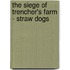 The Siege of Trencher's Farm - Straw Dogs